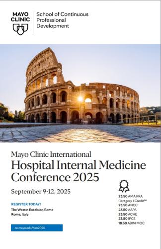 Mayo Clinic International Hospital Internal Medicine Conference 2025